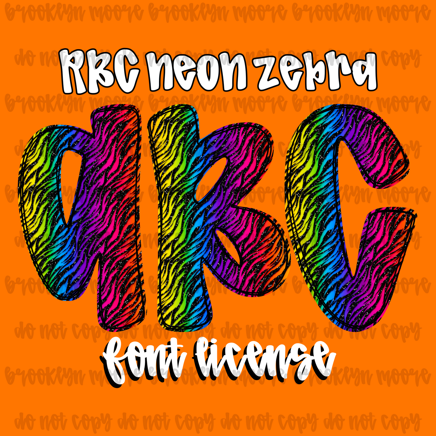 RBC neon glitter zebra FONT LICENSE