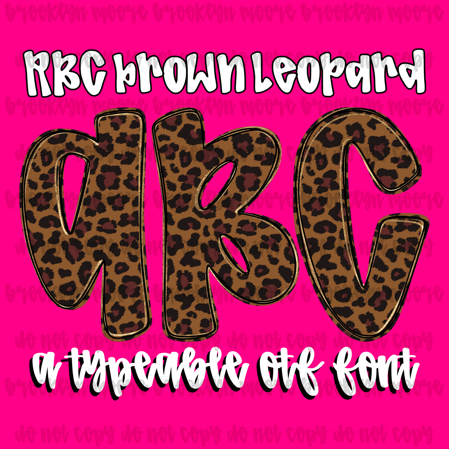 RBC brown leopard TYPEABLE FONT