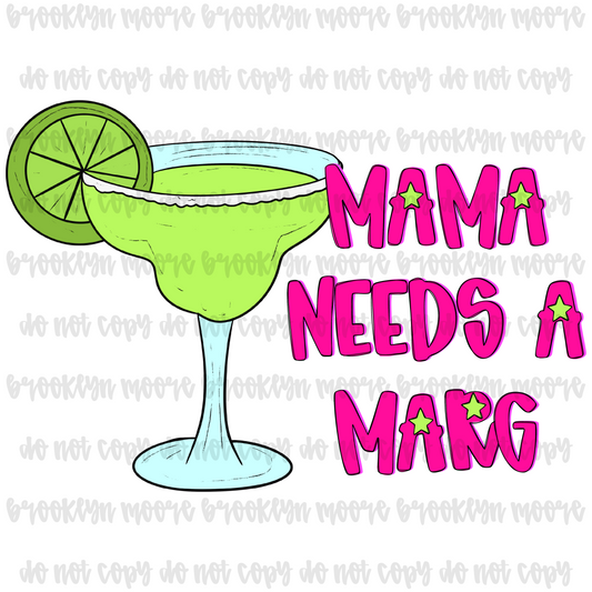 mama needs a marg png