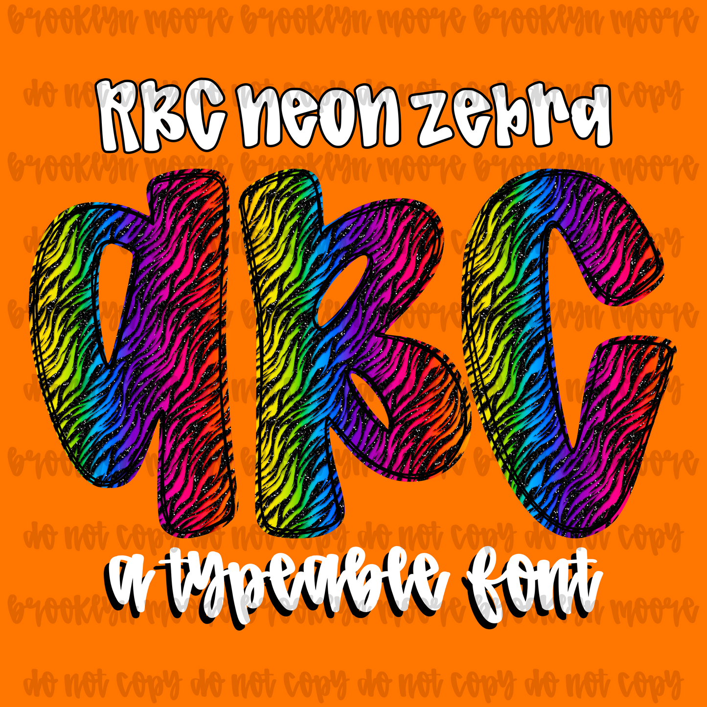 RBC neon glitter zebra TYPEABLE FONT
